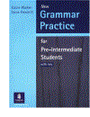 New Grammar Practice pre int with key