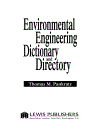 Environmental Engineering Dictionary and Directory