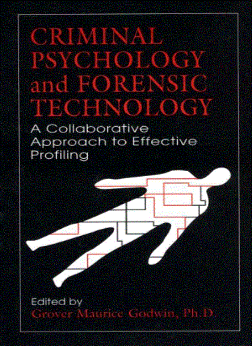 Criminal Psychology and Forensic Technology