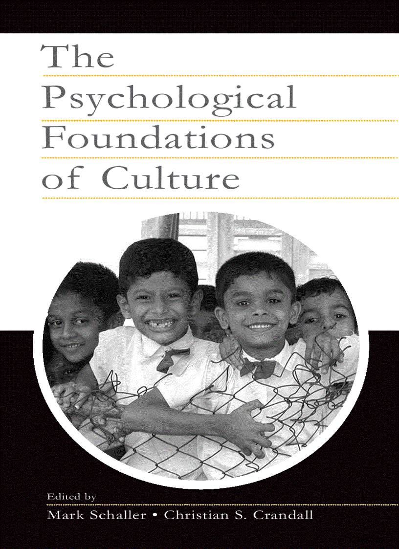 The Psychological Foundations of Culture