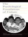 The Psychological Foundations of Culture