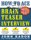 How to Ace the Brain Teaser Interview