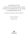 Comparative Constitutionalism and Good Governance in the Commonwealth