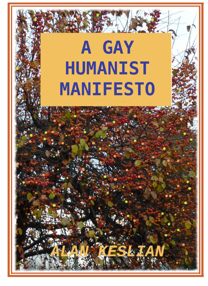 A Gay Humanist Manifesto by Alan Keslian