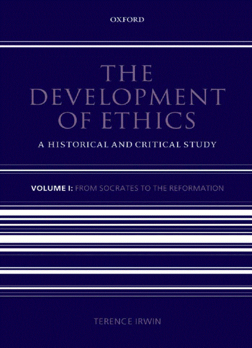 The Development of Ethics From Socrates to the Reformation Vol 1