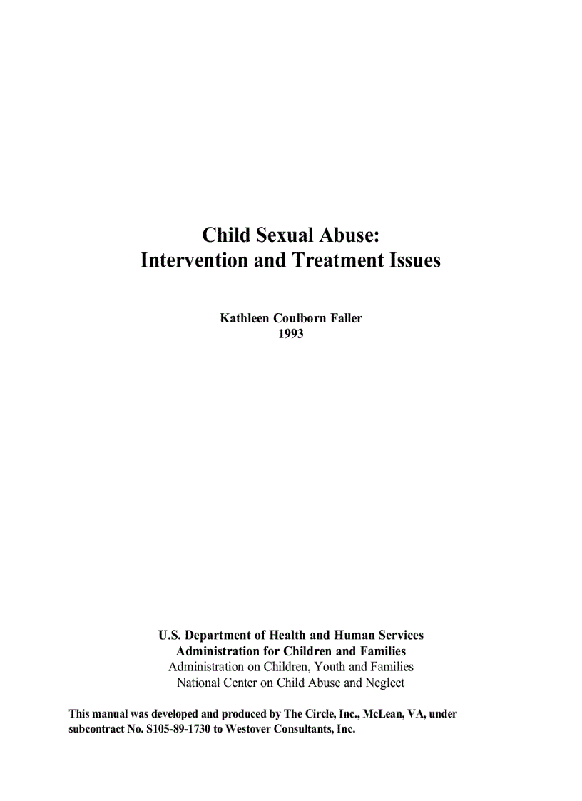 Child Sexual Abuse Intervention and Treatment Issues