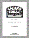 Career Ideas for Kids Who Like Art Second Edition