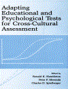 Adapting Educational and Psychological Tests for Cross Cultural Assessment