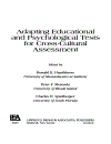 Adapting Educational and Psychological Tests for Cross Cultural Assessment