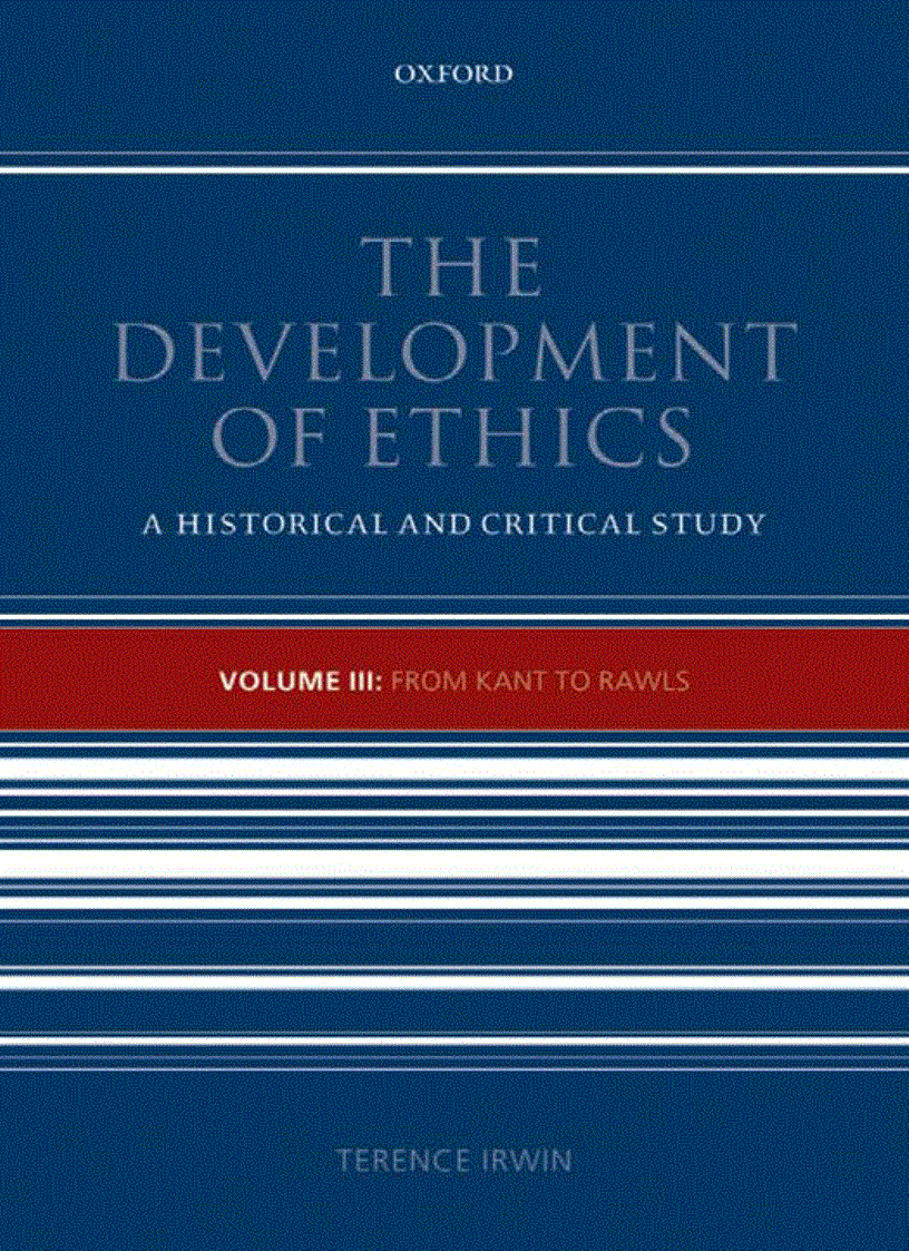 The Development of Ethics From Kant to Rawls Vol 3