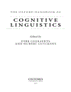 The Oxford Handbook of Cognitive Linguistics