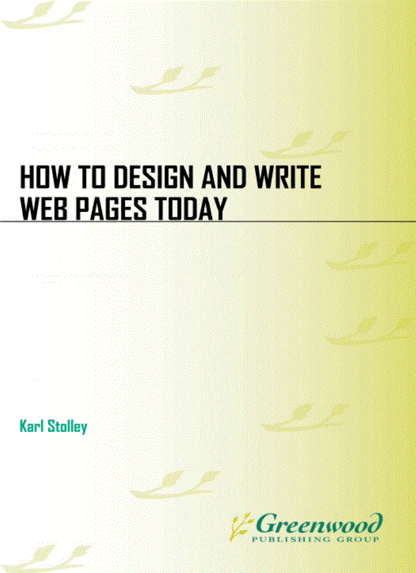 How to Design and Write Web Pages Today