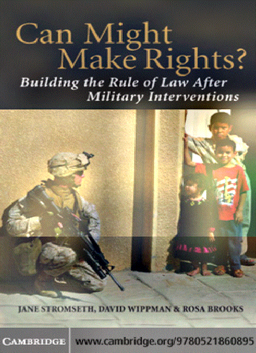 Can Might Make Rights Building the Rule of Law after Military Interventions