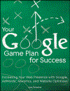 Your Google Game Plan for Success