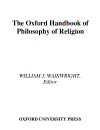 The Oxford Handbook of Philosophy of Religion