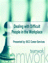 Dealing with Difficult People in the Workplace