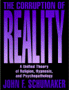 The Corruption of Reality