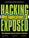 Hacking Exposed Web Applications 3 Third Edition