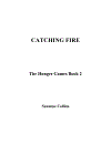 Catching Fire The Second Book of the Hunger Games