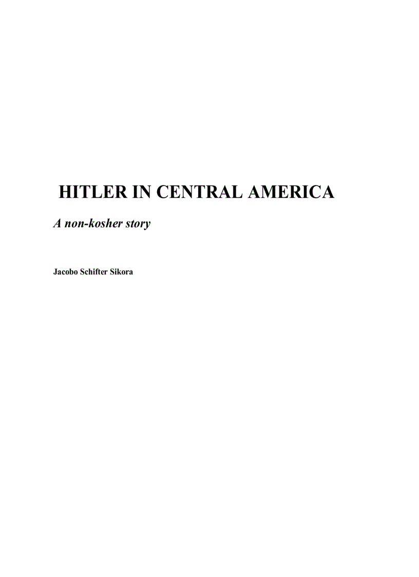 Hitler in Central America 1