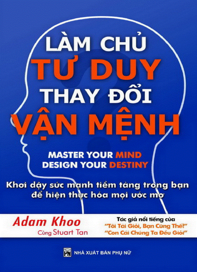 Làm Chủ Tư Duy Thay Đổi Vận Mệnh