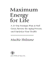 Maximum Energy for Life A21 Day Strategic Plan to Feel Great