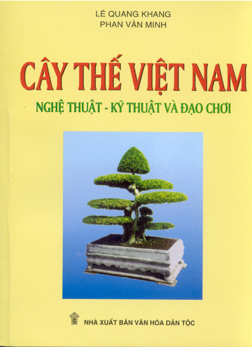 Cây thế Việt Nam nghệ thuật và đạo chơi