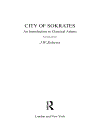 City of Sokrates An Introduction to Classical Athens