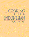 Cooking The indonesian Way