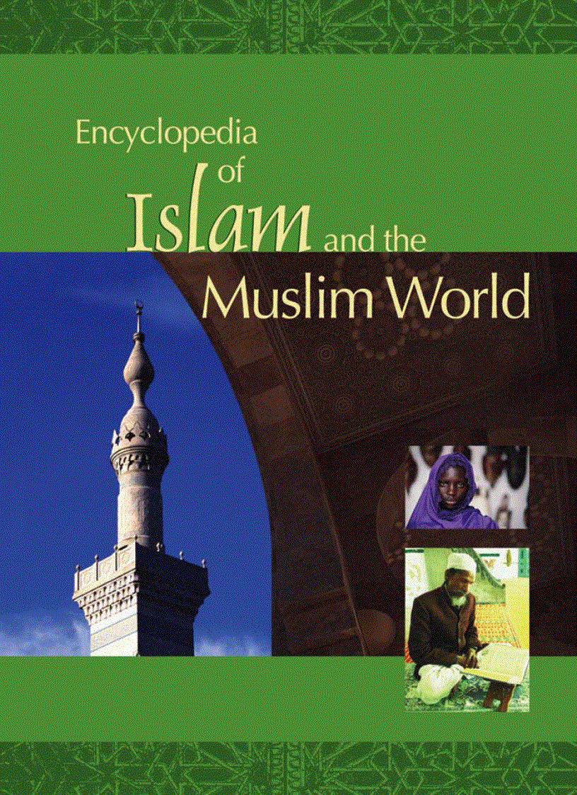 Encyclopedia of Islam the Muslim World