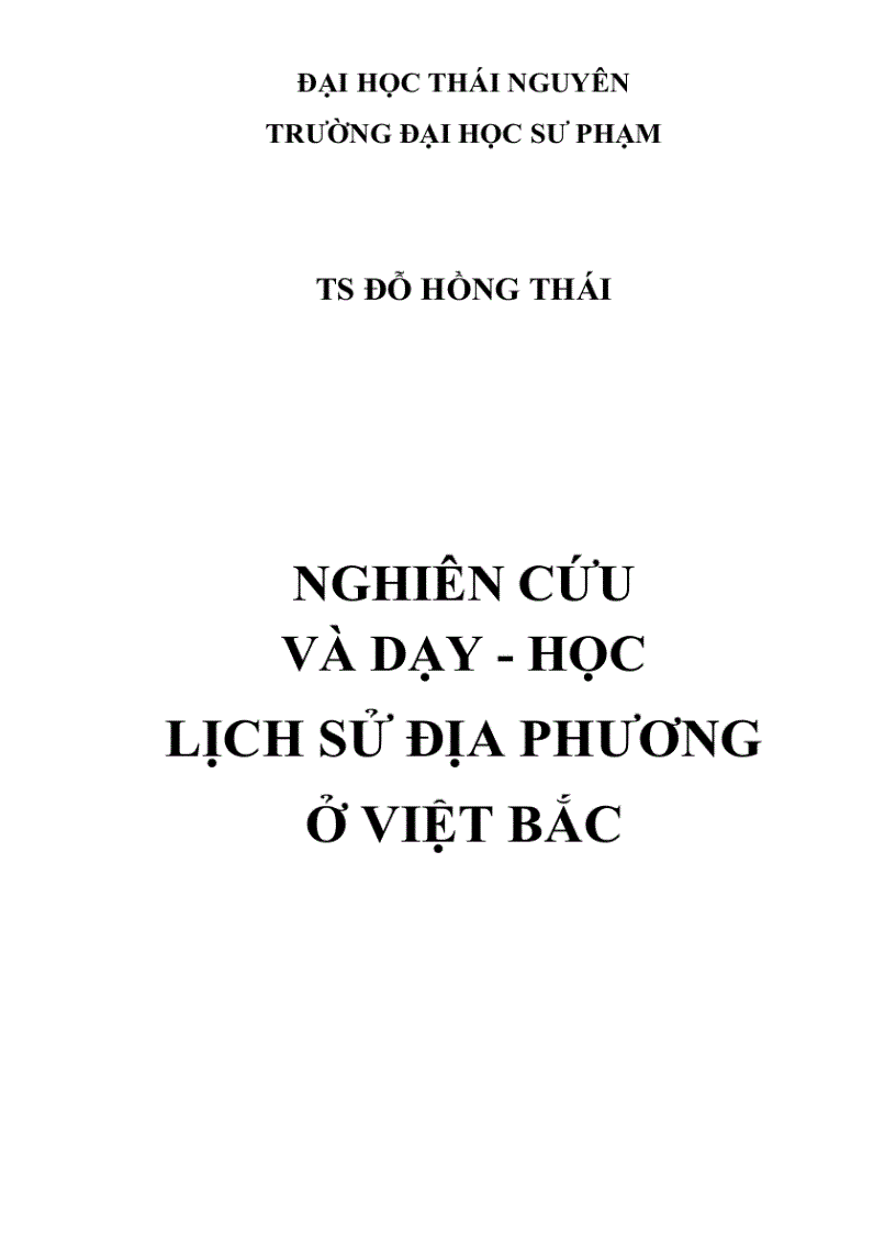 Nghiên cứu và dạy học lịch sử địa phương ở Việt Bắc