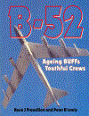 B 52 Ageing BUFFS Youthful Crews