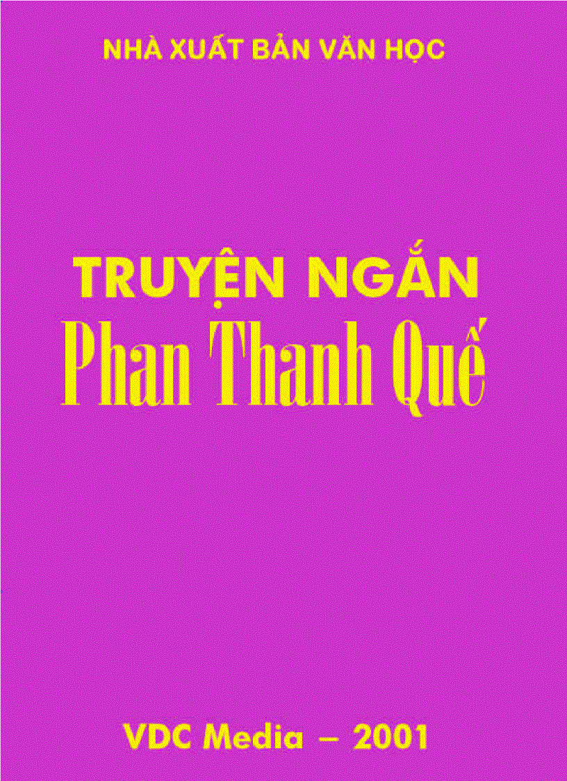 Tuyển tập truyện ngắn Phan Thanh Quế