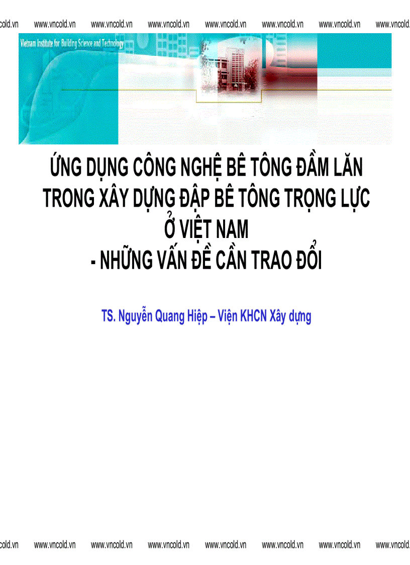 Ứng dụng CN bêtông đầm lăn trong XD đập bêtông trọng lực ở VN