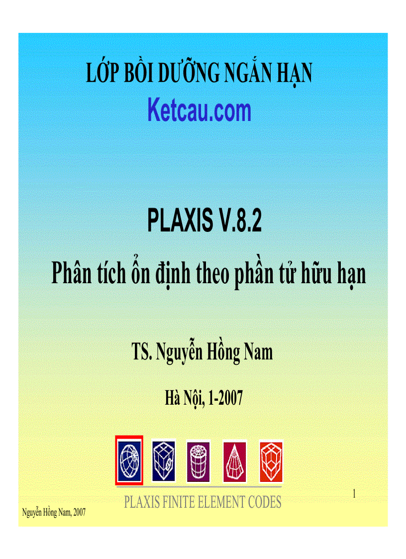 Slide Plaxis Phân tích ổn định theo phần tử hữu hạn