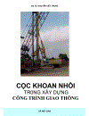 Cọc khoan nhồi trong xây dựng công trình giao thông