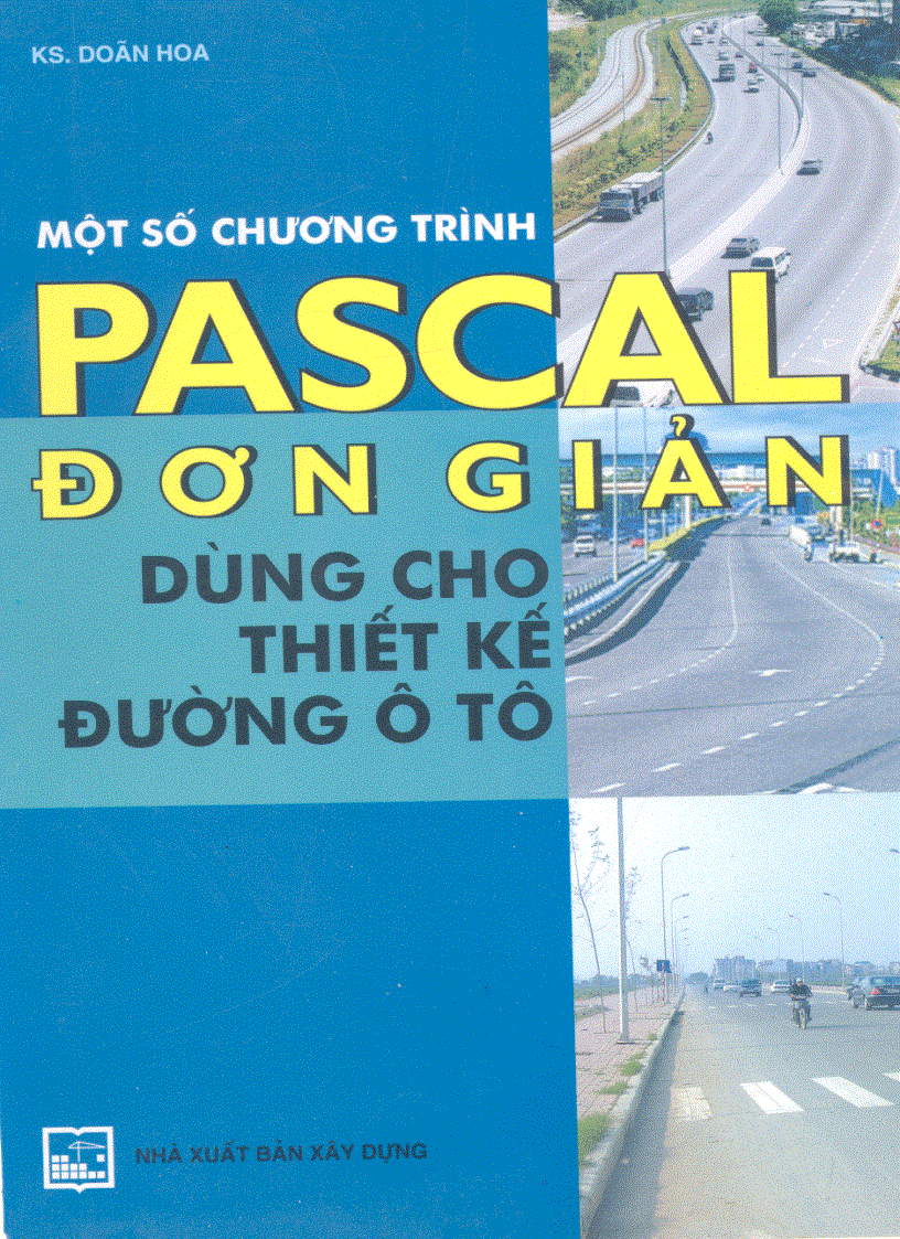 Pascal đơn giản dùng cho thiết kế đường Ôtô