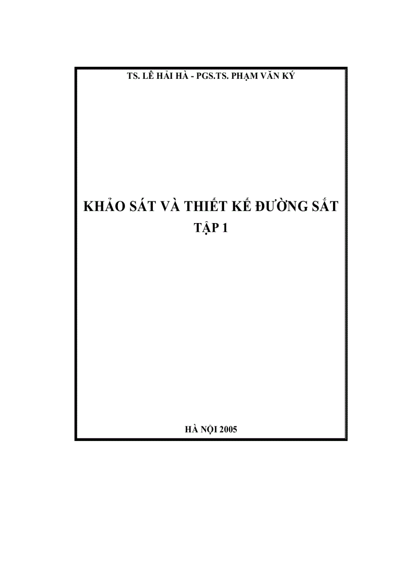 Khảo Sát và Thiết Kế Đường Sắt tập 1