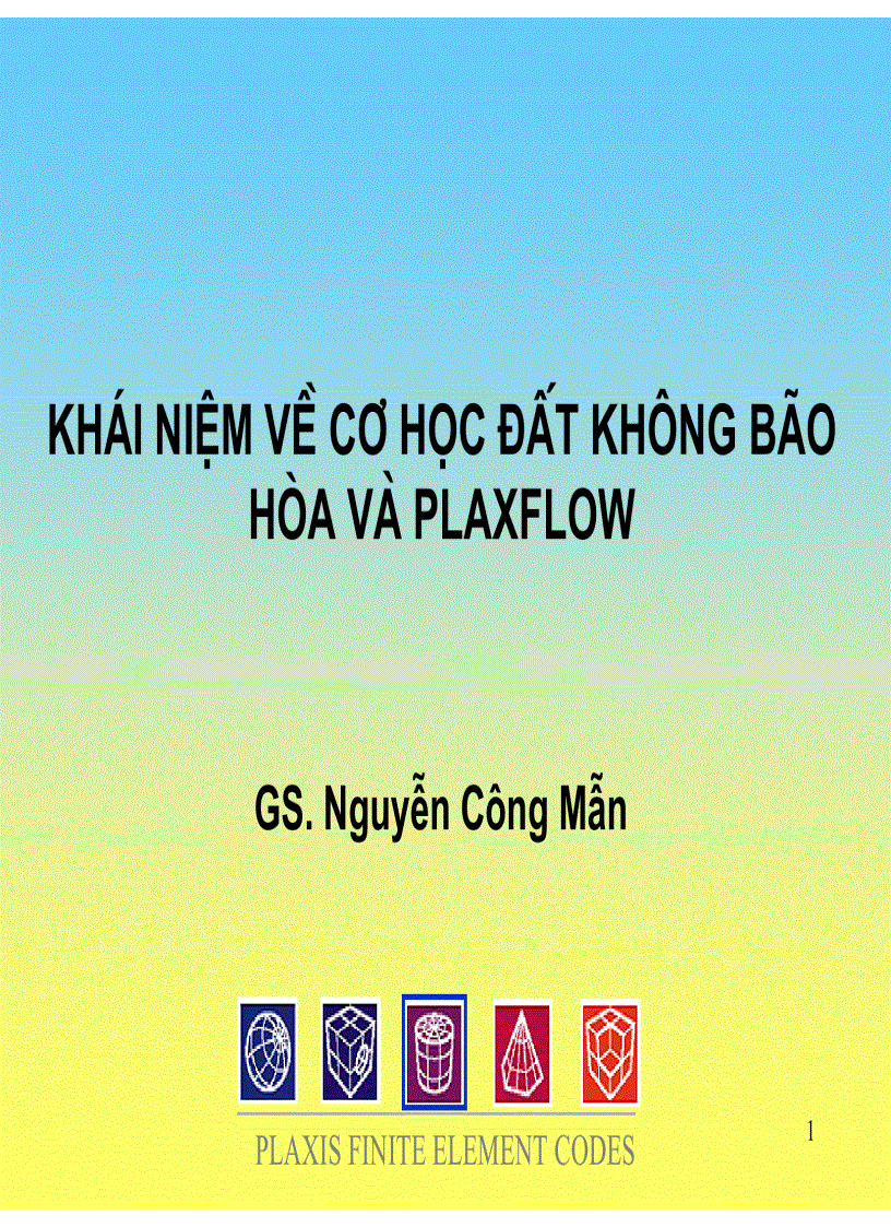 Slide Plaxis Khái niệm về cơ học đất không bão hòa Plaxflow