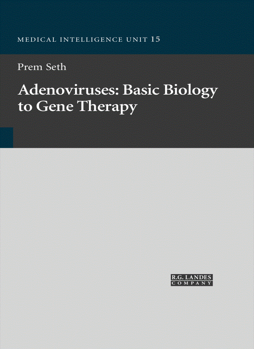 Adenoviruses Basic Biology to Gene Therapy