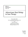 Adenoviruses Basic Biology to Gene Therapy