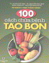 100 Cách chữa bệnh táo bón