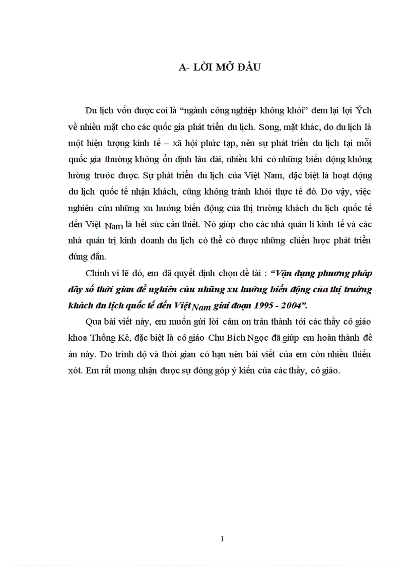 Vận dụng phương pháp dãy số thời gian để nghiên cứu những xu hướng biến động của thị trường khách du lịch quốc tế đến Việt Nam giai đoạn 1995 2004 1