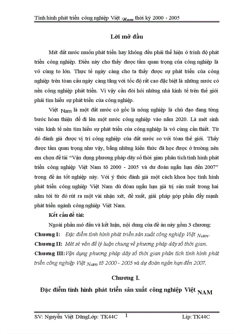 Vận dụng phương pháp dãy số thời gian phân tích tình hình phát triển công nghiệp Việt Nam từ 2000 2005 và dư đoán ngắn hạn đến 2007