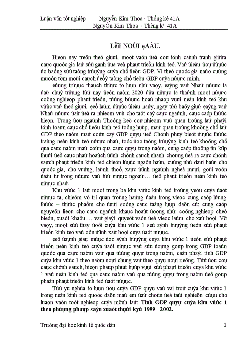 Tính GDP qúy của khu vực 1 theo phương pháp sản xuất thời kỳ 1999 2002