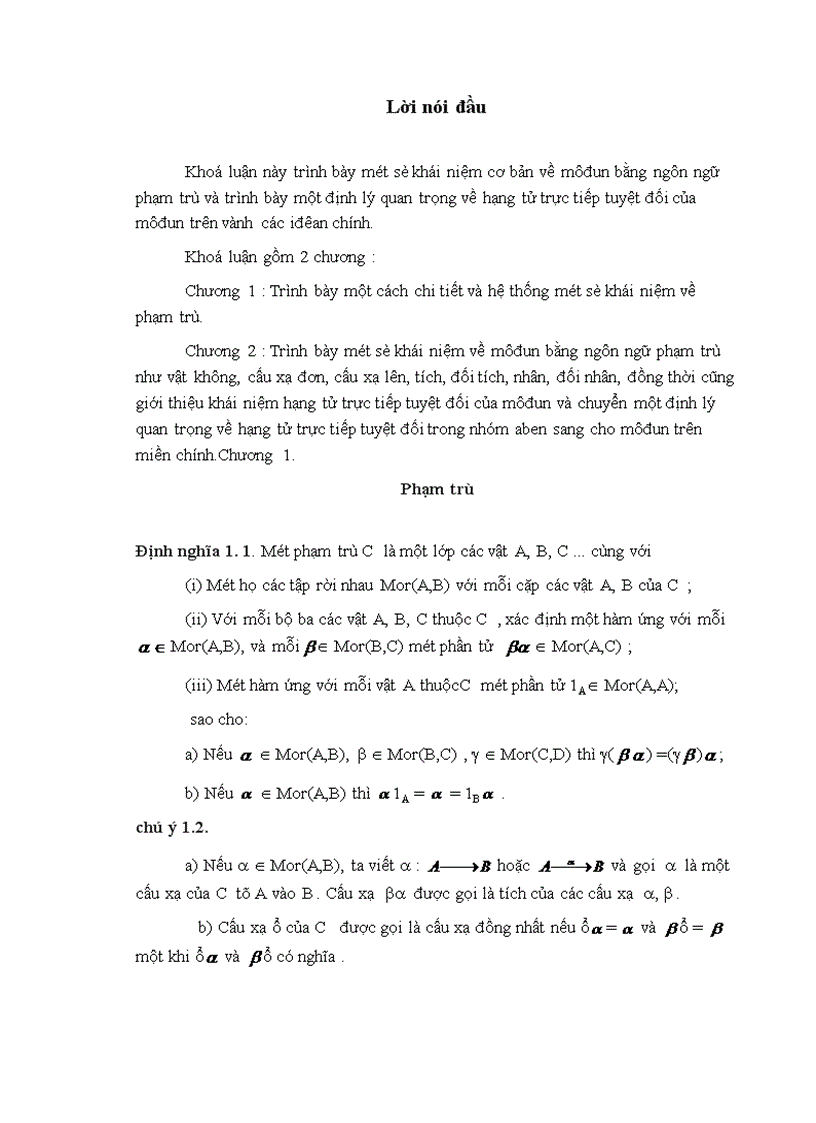 Trình bày một số khái niệm về môđun bằng ngôn ngữ phạm trù như vật không cấu xạ đơn cấu xạ lên tích đối tích nhân đối nhân