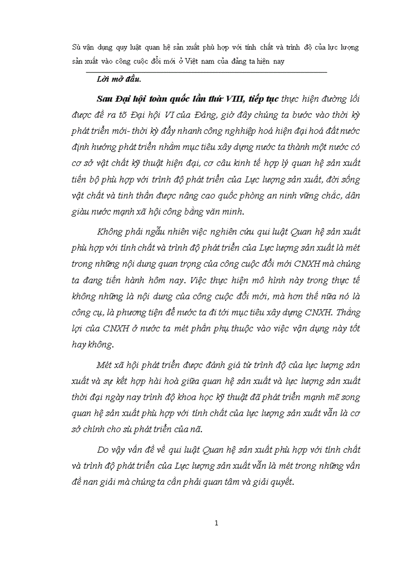 Sự vận dụng quy luật quan hệ sản xuất phù hợp với tính chất và trình độ của lực lượng sản xuất vào công cuộc đổi mới ở Việt nam của đảng ta hiện nay 1