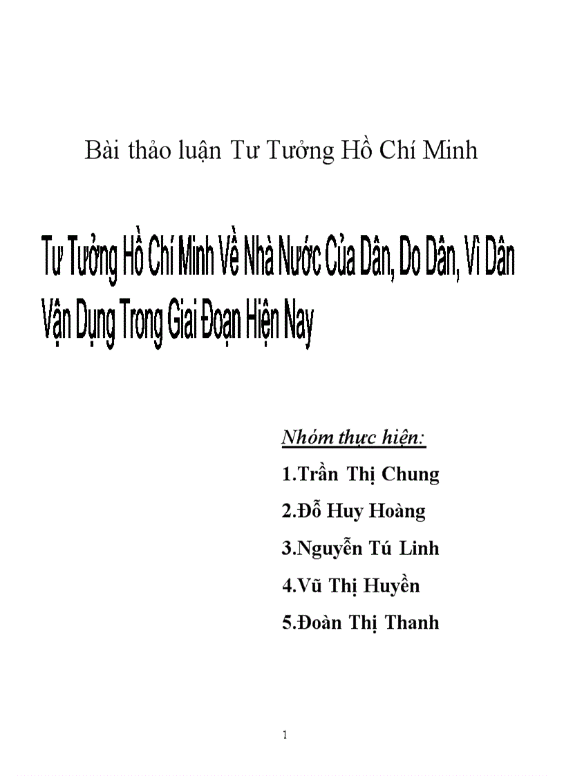 Tư tưởng Hồ Chí Minh về nhà nước của dân do dân vì dân Vận dụng trong giai đoạn hiện nay