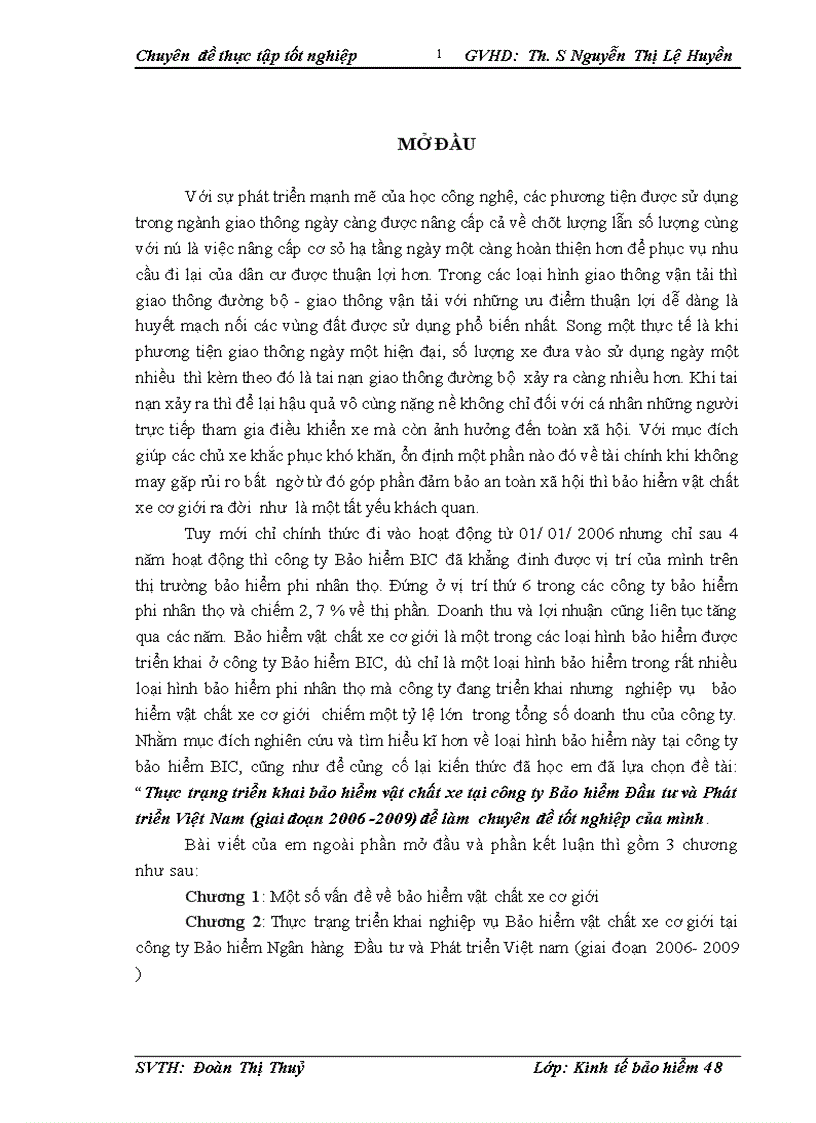 Thực trạng triển khai bảo hiểm vật chất xe tại công ty Bảo hiểm Đầu tư và Phát triển Việt Nam giai đoạn 2006 2009 1