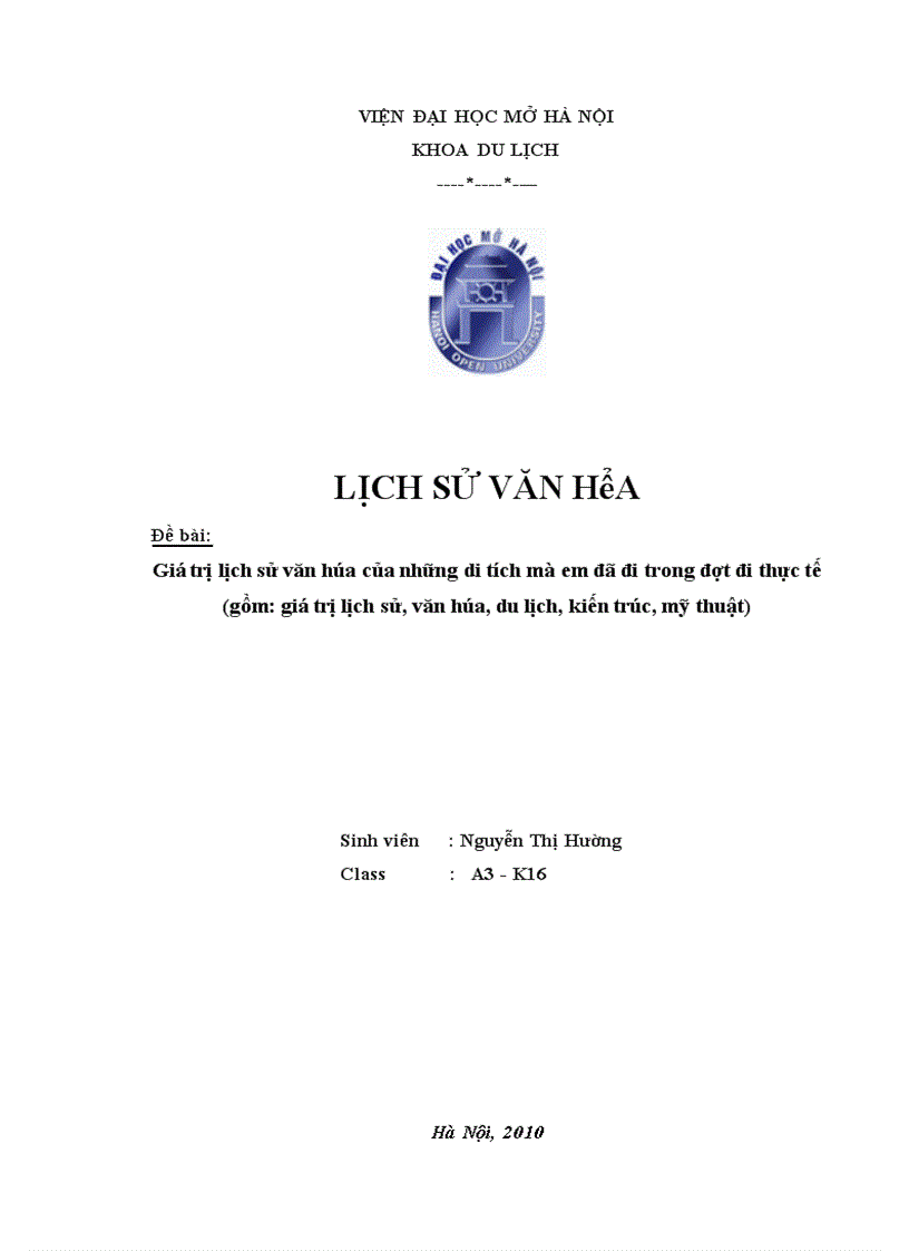 Giá trị lịch sử văn hóa của những di tích mà em đã đi trong đợt đi thực tế gồm giá trị lịch sử văn hóa du lịch kiến trúc mỹ thuật